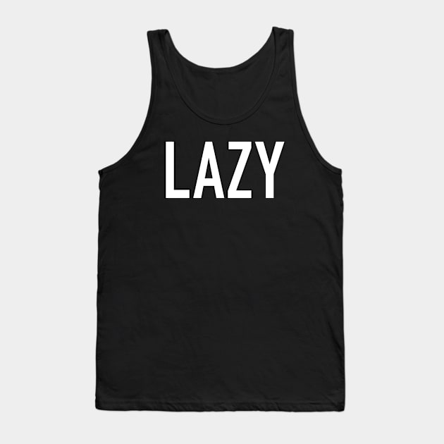 Lazy Tank Top by StickSicky